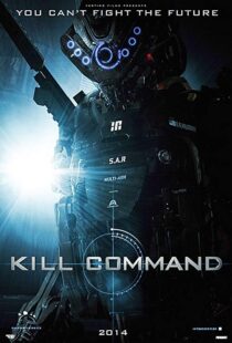 دانلود فیلم Kill Command 201613687-1728404965