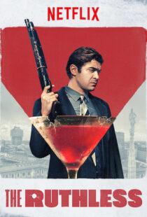 دانلود فیلم The Ruthless 201920340-765703290