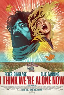 دانلود فیلم I Think We’re Alone Now 201821724-1146406791