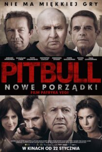 دانلود فیلم Pitbull. Nowe porzadki 20168219-551161366