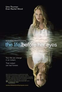 دانلود فیلم The Life Before Her Eyes 200719343-931020467