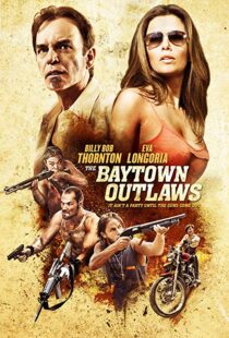 دانلود فیلم The Baytown Outlaws 201211940-1000362415