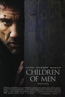 دانلود فیلم Children of Men 200614047-1692476884