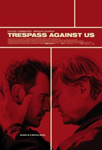 دانلود فیلم Trespass Against Us 20163830-79276014