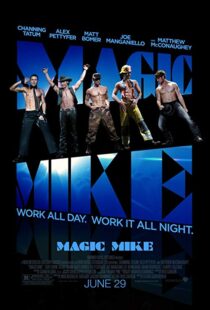 دانلود فیلم Magic Mike 20123254-1877239552