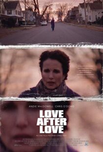 دانلود فیلم Love After Love 201717381-572739703