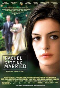 دانلود فیلم Rachel Getting Married 20086109-570280433