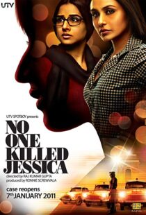 دانلود فیلم هندی No One Killed Jessica 201114416-116381262