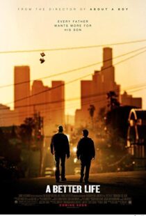 دانلود فیلم A Better Life 20114393-414311293