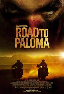 دانلود فیلم Road to Paloma 201410726-1735377351