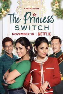 دانلود فیلم The Princess Switch 201815309-202213630
