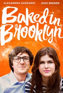 دانلود فیلم Baked in Brooklyn 201620840-1536055302