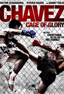 دانلود فیلم Chavez Cage of Glory 201311286-791020342