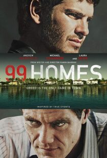 دانلود فیلم 99 Homes 201412651-1973479158