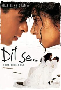 دانلود فیلم هندی Dil Se.. 19985917-2093243956
