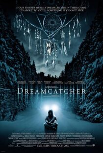 دانلود فیلم Dreamcatcher 200322502-44856361