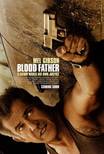 دانلود فیلم Blood Father 201617045-1418438168
