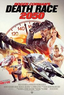 دانلود فیلم Death Race 2050 201713584-2118314768