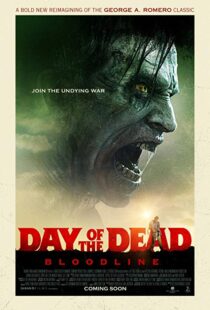 دانلود فیلم Day of the Dead: Bloodline 20177346-868821869