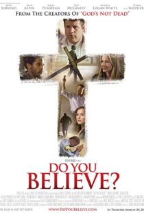 دانلود فیلم Do You Believe? 20154403-951373897