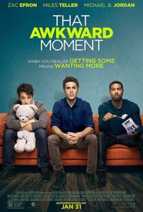 دانلود فیلم That Awkward Moment 20143574-1296918869