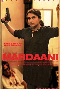 دانلود فیلم هندی Mardaani 20146062-1960410789