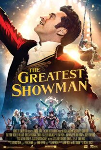 دانلود فیلم The Greatest Showman 201713140-2030343203