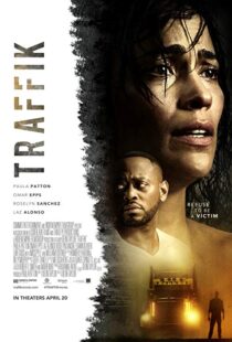 دانلود فیلم Traffik 201813225-1688891501