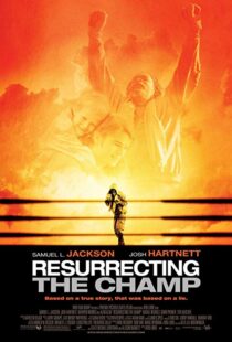 دانلود فیلم Resurrecting the Champ 200718461-568962496