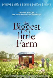 دانلود مستند The Biggest Little Farm 201812258-1622514695