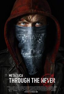 دانلود فیلم Metallica Through the Never 20136342-865917304
