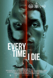 دانلود فیلم Every Time I Die 201911224-765919894