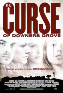 دانلود فیلم The Curse of Downers Grove 20158967-450841494