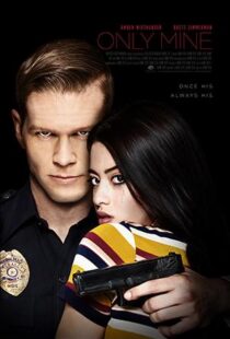 دانلود فیلم Only Mine 20199070-1740056184