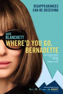 دانلود فیلم Where’d You Go, Bernadette 20195958-1868916065
