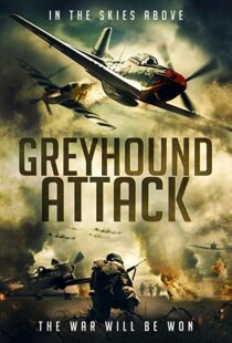دانلود فیلم Greyhound Attack 201910920-1709358241