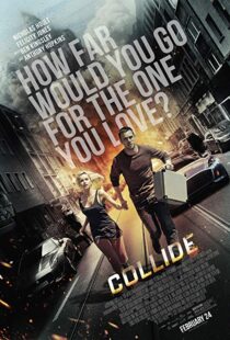 دانلود فیلم Collide 201621972-246107301