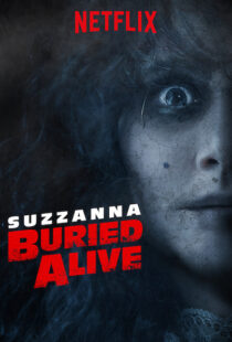 دانلود فیلم Suzzana: Buried Alive 201820197-1473392670