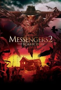 دانلود فیلم Messengers 2: The Scarecrow 200913980-574704383