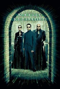 دانلود فیلم The Matrix Reloaded 20032125-817324763