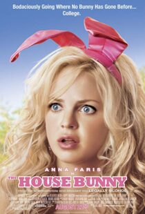 دانلود فیلم The House Bunny 20084864-44726631