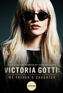 دانلود فیلم Victoria Gotti: My Father’s Daughter 20197999-1129451705