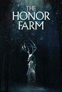 دانلود فیلم The Honor Farm 20179630-399396597