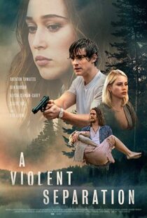 دانلود فیلم A Violent Separation 20199857-1681523944