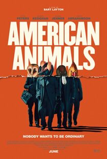 دانلود فیلم American Animals 201813254-399135525