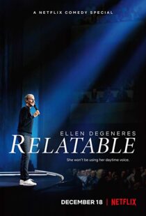 دانلود فیلم Ellen DeGeneres: Relatable 201820559-1714700399