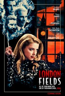 دانلود فیلم London Fields 201814920-1253707094