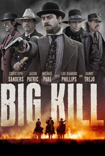 دانلود فیلم Big Kill 20198011-1038279779