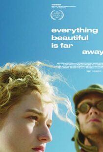 دانلود فیلم Everything Beautiful Is Far Away 20179807-1406675055