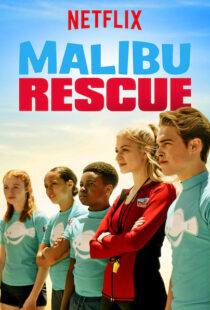دانلود فیلم Malibu Rescue 20199799-12813523